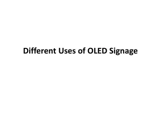 different u ses of oled signage