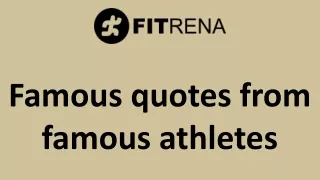 Famous quotes from famous athletes