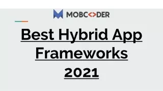 Best Hybrid App Frameworks in 2021