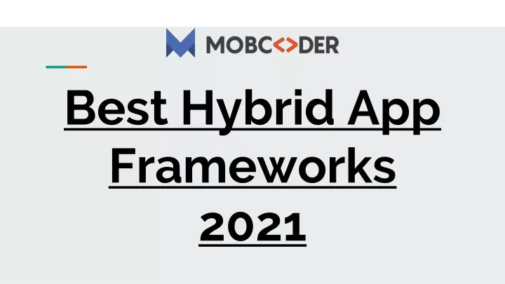 best hybrid app frameworks 2021
