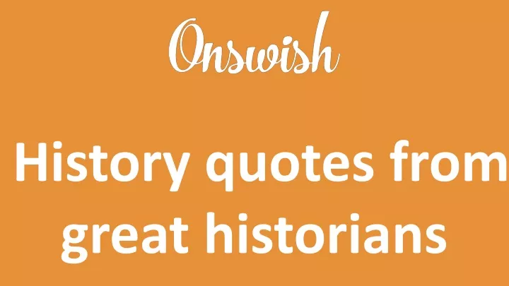 history quotes from great historians