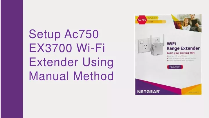 setup ac750 ex3700 wi fi extender using manual