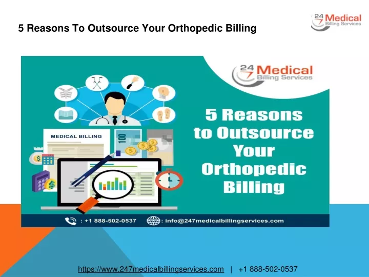 5 reasons to outsource your orthopedic billing