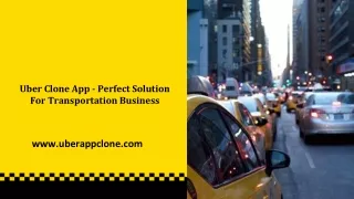 Uber Clone App - Perfect Solution For Transportation Business