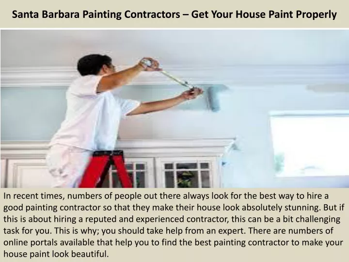 santa barbara painting contractors get your house paint properly