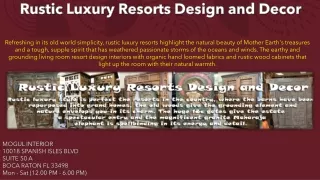Rustic Luxury Resorts Design and Decor