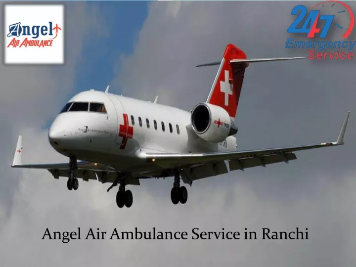 angel air ambulance service in ranchi