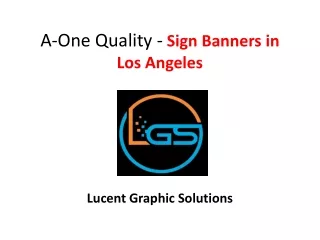 a one quality sign banners in los angeles