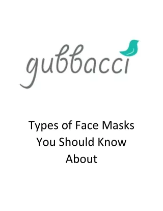 Types of Face Masks You Should Know About