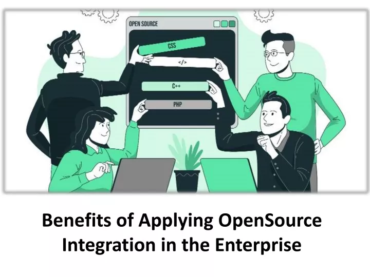 benefits of applying opensource integration in the enterprise