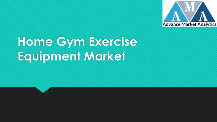 home gym exercise equipment market