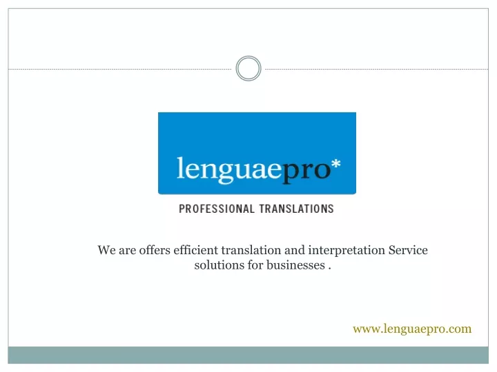 we are offers efficient translation