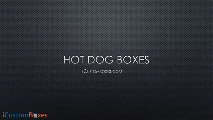 hot dog boxes