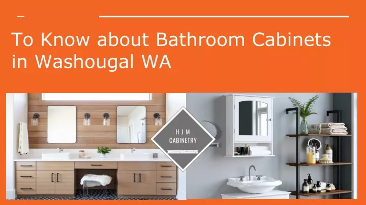 to know about bathroom cabinets in washougal wa