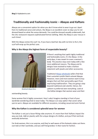 Traditionally and Fashionably Iconic - Abayas and Kaftans