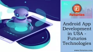 android app development in usa futurios