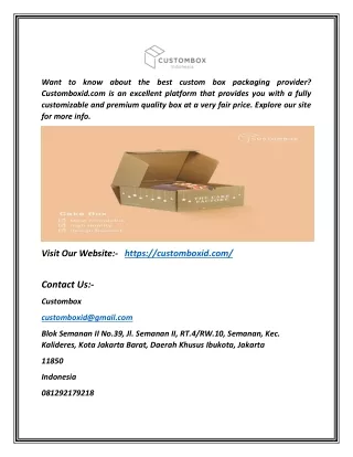 want to know about the best custom box packaging