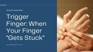 trigger finger wand trigger finger when your