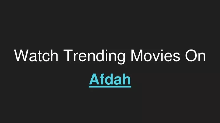 watch trending movies on