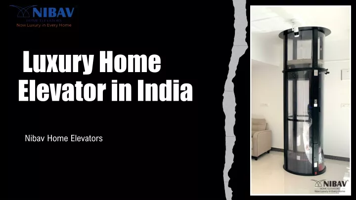 luxury home elevator in india