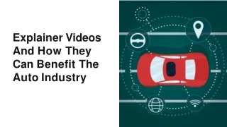 Explainer Videos And How They Can Benefit The Auto Industry