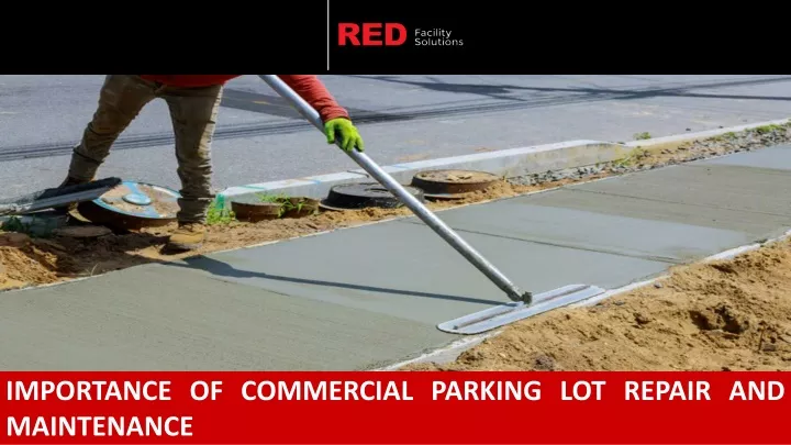 importance of commercial parking lot repair