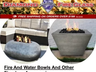Fire And Water Bowls And Other Fireplace Accessories