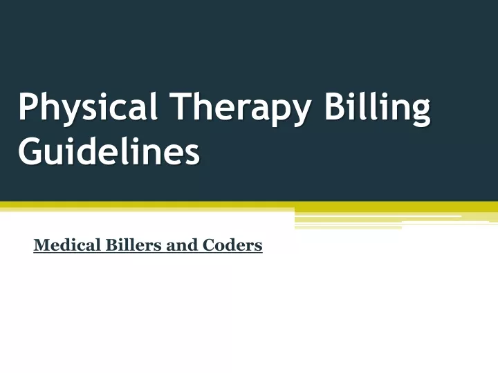 physical therapy billing guidelines