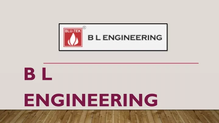 b l engineering