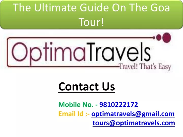 the ultimate guide on the goa tour