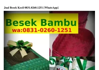 jual besek kecil 0831 0260 1251 whatsapp