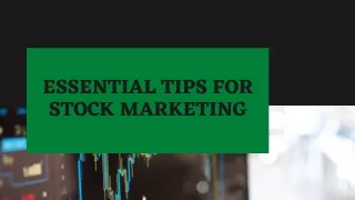 essential tips for stock marketing