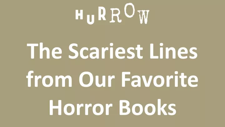 the scariest lines from our favorite horror books