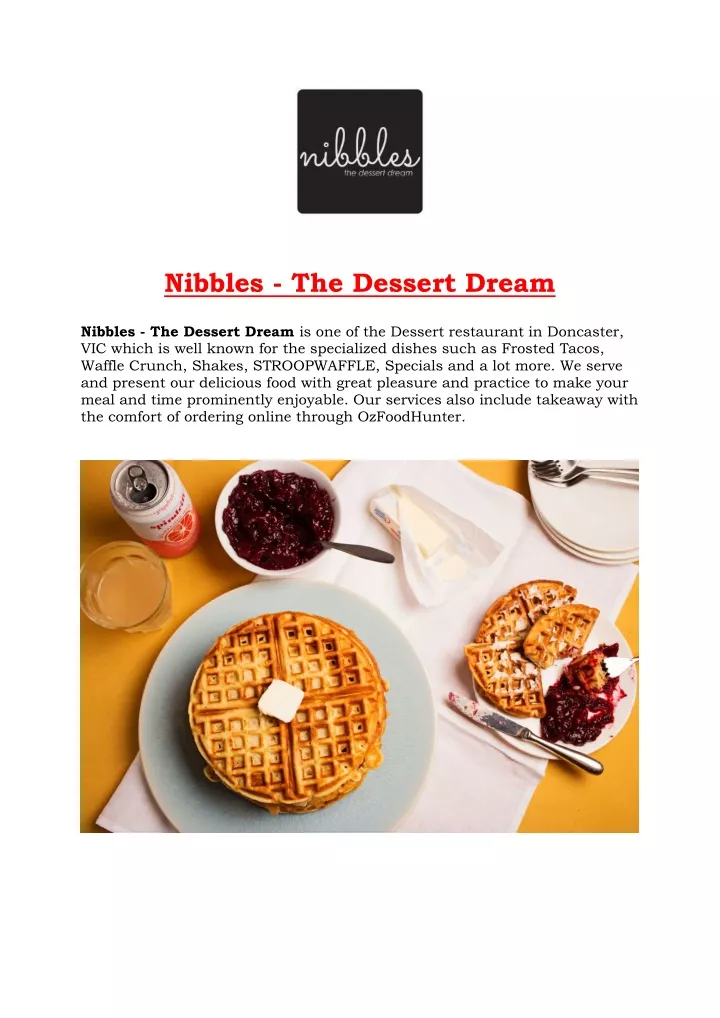 nibbles the dessert dream