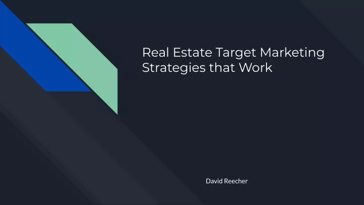 real estate target marketing strategies that work