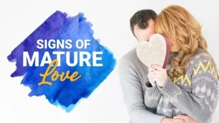 Signs Of Mature Love