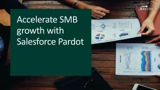 Accelerate SMB growth with Salesforce Pardot