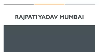 rajpati yadav mumbai