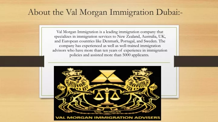 about the val morgan immigration dubai