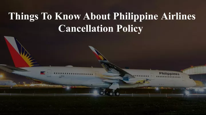 things to know about philippine airlines