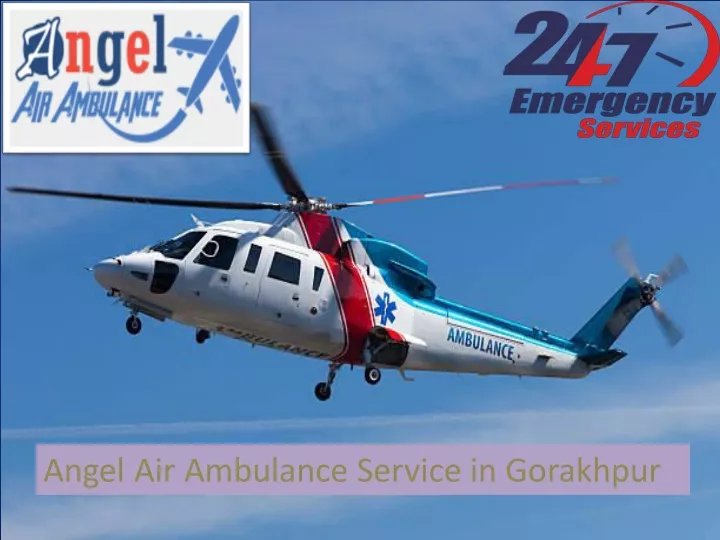 angel air ambulance service in gorakhpur