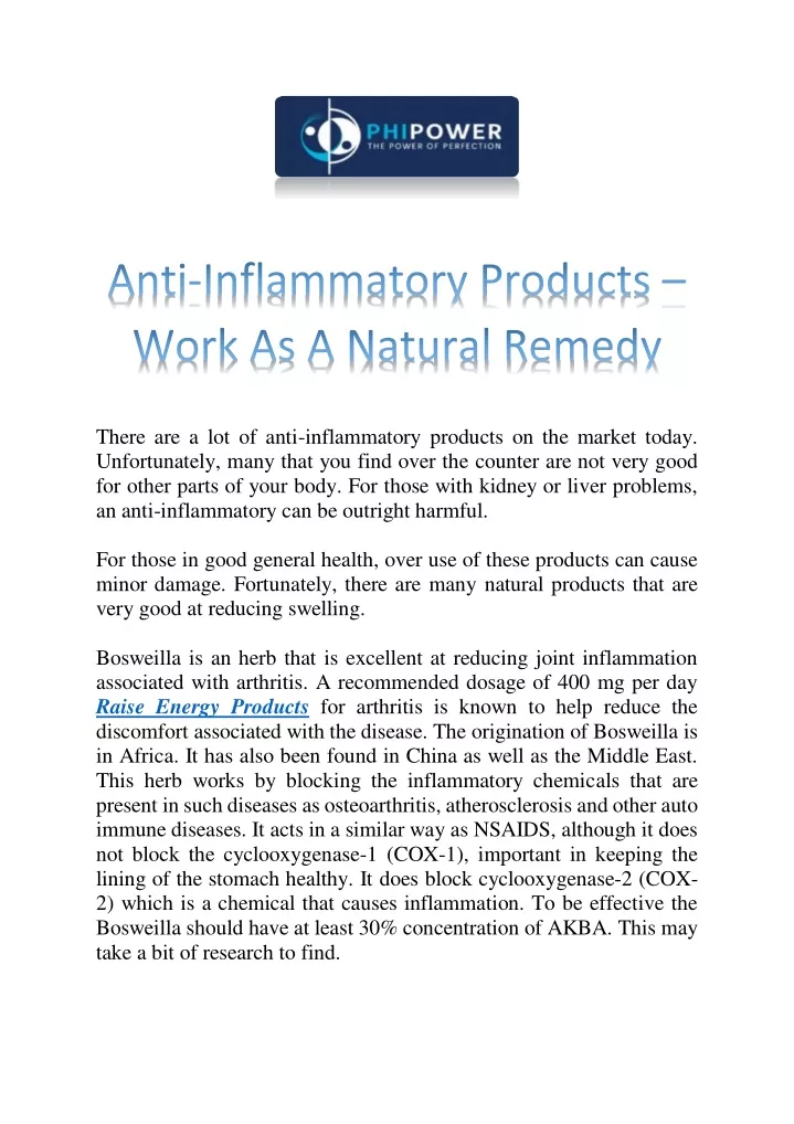 there are a lot of anti inflammatory products