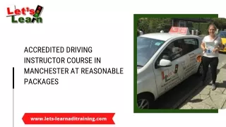 Accredited Driving Instructor Course in Manchester at Reasonable Packages