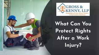 What Can You Protect Rights After a Work Injury?