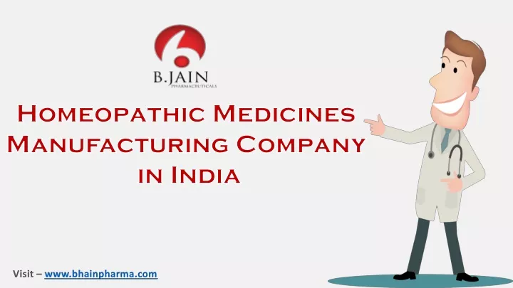 PPT - Homeopathic Medicines Manufacturing Company In India - BJain ...