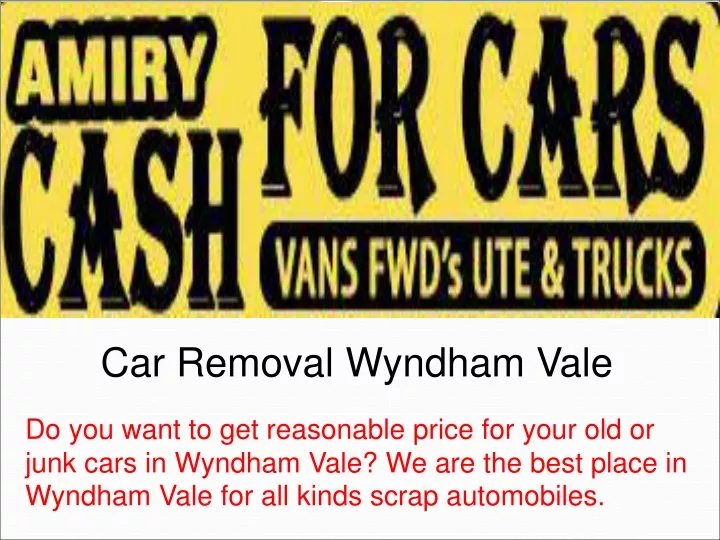 car removal wyndham vale