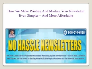 how we make printing and mailing your newsletter