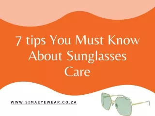 7 tips You Must Know About Sunglasses Care - Sima Eyewear