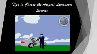 Tips to Choose the Airport Limousine Service