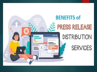 What are the Benefits of Press Release Distribution Services?